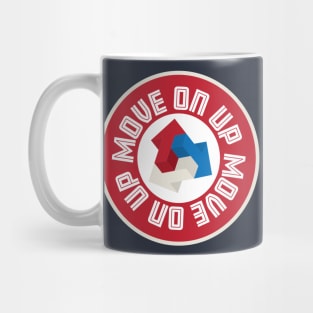 Move On Up Mug